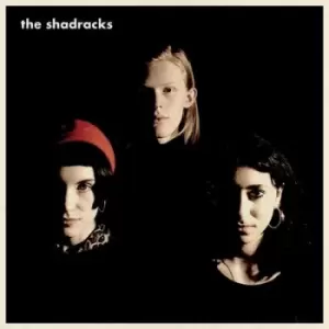 Image of The Shadracks by The Shadracks Vinyl Album
