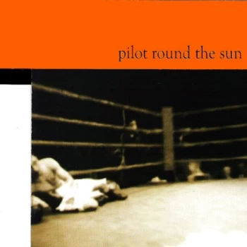 Image of Pilot Round The Sun - Hits Like Gospel CD