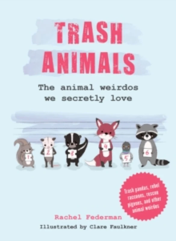 Image of Trash Animals. Hardback. By Rachel Federman Books