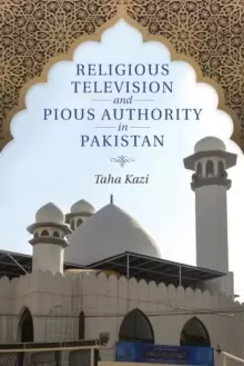 Image of Religious Television and Pious Authority in Pakistan