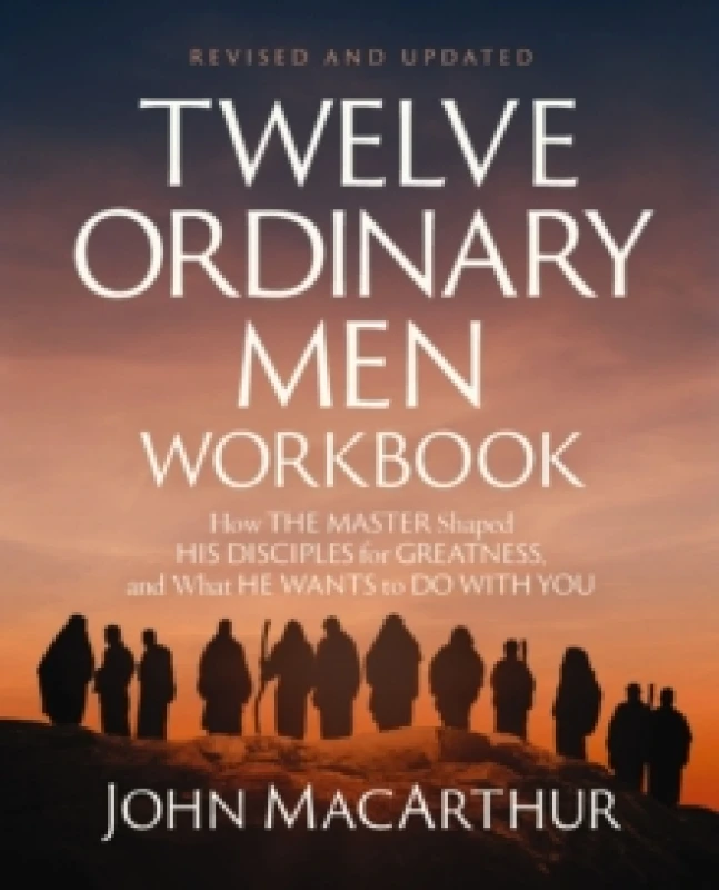 Image of Twelve Ordinary Men Workbook. Paperback. By John MacArthur Books