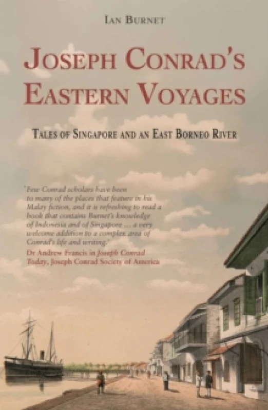 Image of Joseph Conrad's Eastern Voyages : Tales of Singapore and an East Borneo River Paperback / softback