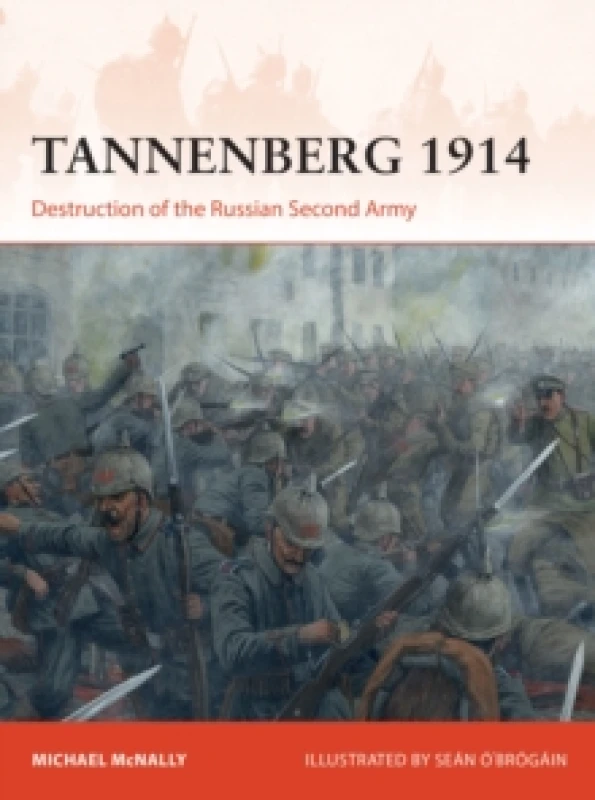 Image of Tannenberg 1914 : Destruction of the Russian Second Army Paperback / softback