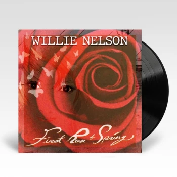 Image of Willie Nelson - First Rose Of Spring Vinyl