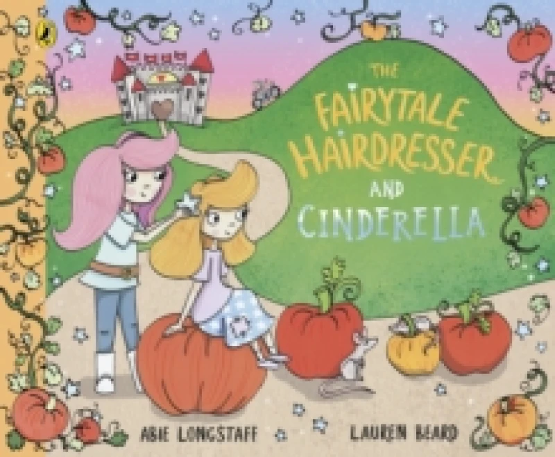 Image of The Fairytale Hairdresser and Cinderella Paperback / softback