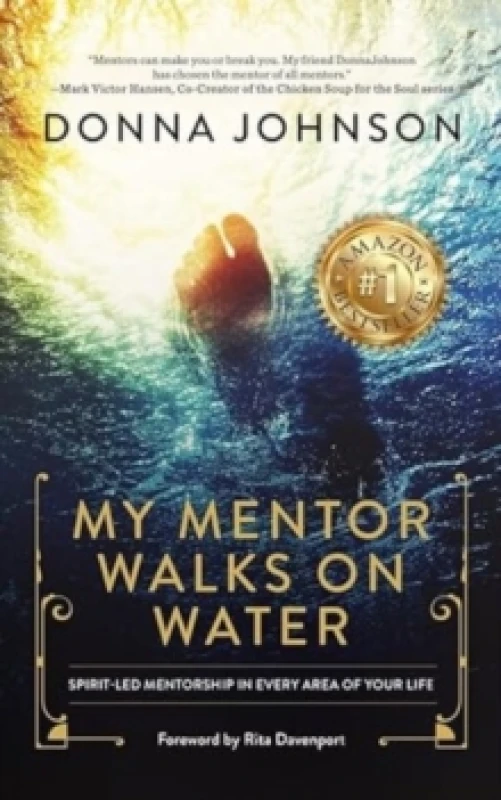 Image of My Mentor Walks on Water : Spirit-Led Mentorship in Every Area of Your Life Paperback / softback