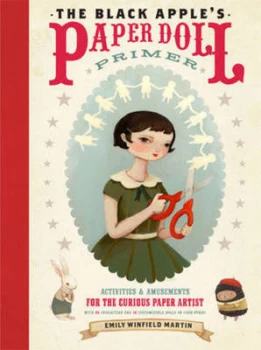 Image of The Black Apples Paper Doll Primer by Emily Martin Paperback