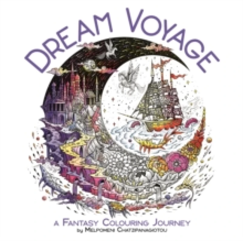 Image of Dream Voyage : A Fantasy Colouring Journey Paperback / softback