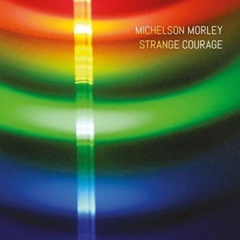 Image of Michelson Morley - Strange Courage CD