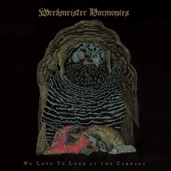 Image of Wrekmeister Harmonie - We Love to Look at the Carnage Vinyl