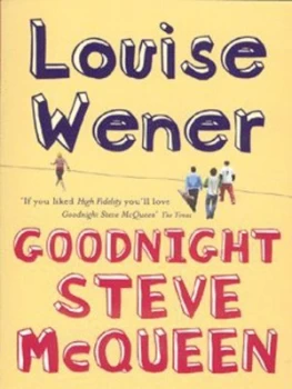 Image of Goodnight Steve Mcqueen by Louise Wener Paperback