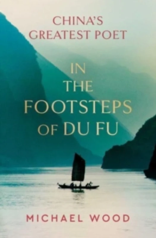 Image of In the Footsteps of Du Fu Hardback