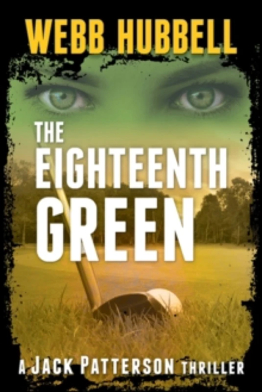 Image of The Eighteenth Green. Paperback. By Webb Hubbell Books