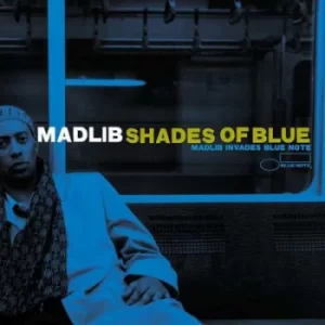 Image of Shades of Blue Madlib Invades Blue Note by Madlib Vinyl Album