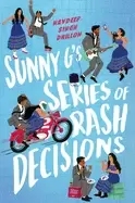 Image of sunny gs series of rash decisions