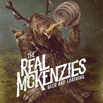 Image of The Real Mckenzies - Beer and Loathing CD