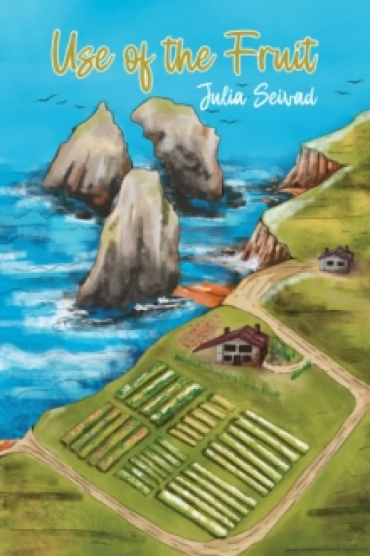 Image of Use of the Fruit. Paperback. By Julia Seivad Books