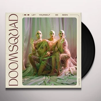 Image of Doomsquad - Let Yourself Be Seen Vinyl