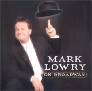 Image of Mark Lowery - Mark Lowry on Broadway CD Album - Used