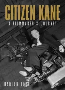 Image of Citizen Kane : A Filmmaker's Journey