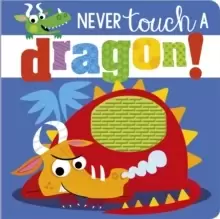 Image of Never Touch a Dragon