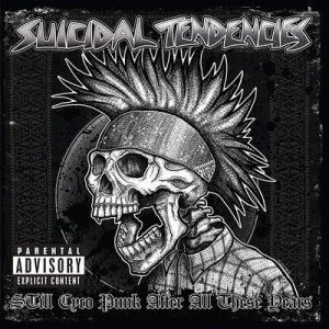Image of Still Cyco Punk After All These Years by Suicidal Tendencies CD Album
