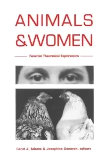 Image of Animals and Women : Feminist Theoretical Explorations