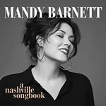 Image of Mandy Barnett - A Nashville Songbook (Music CD)