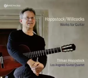 Image of Hoppstock/Willcocks Works for Guitar by Tilman Hoppstock CD Album