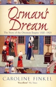 Image of Osman's dream - Caroline Finkel - Paperback - Used
