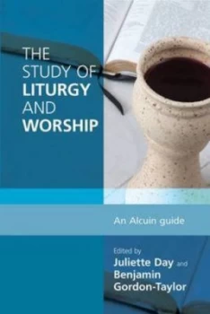 Image of The Study of Liturgy and Worship by Juliette Day Book