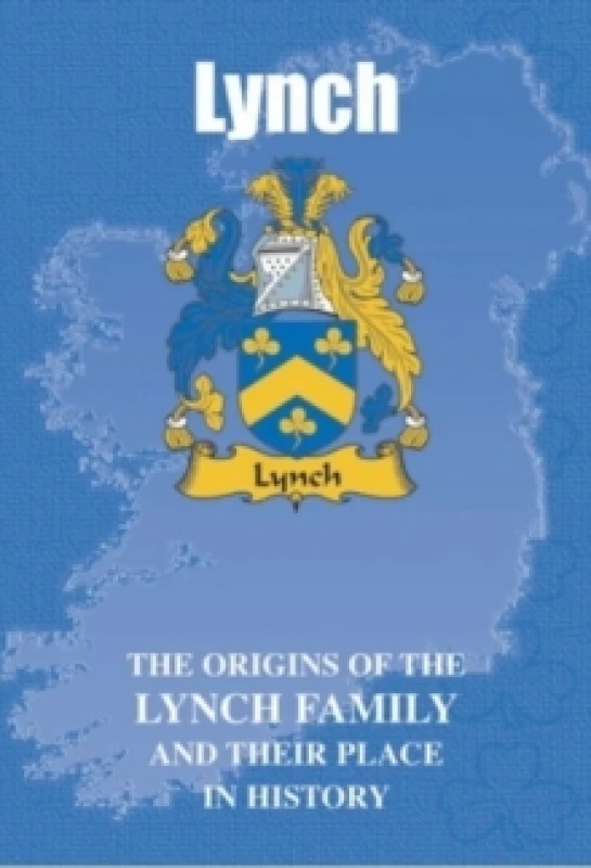Image of Lynch : The Origins of the Lynch Family and Their Place in History Paperback / softback