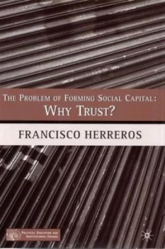 Image of The Problem of Forming Social Capital by F. Herreros Hardback
