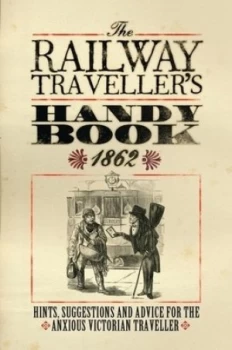Image of The Railway Travellers Handy Book 1862 Hardback