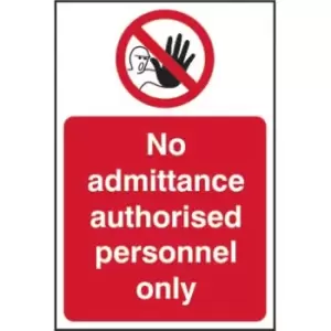 Image of No Admittance Authorised Personnel Only Sign - RPVC (400 x 600mm)