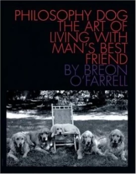 Image of Philosophy Dog by Breon Ofarrell Book