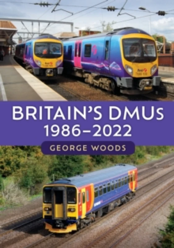 Image of Britain's DMUs: 1986-2022 Paperback / softback