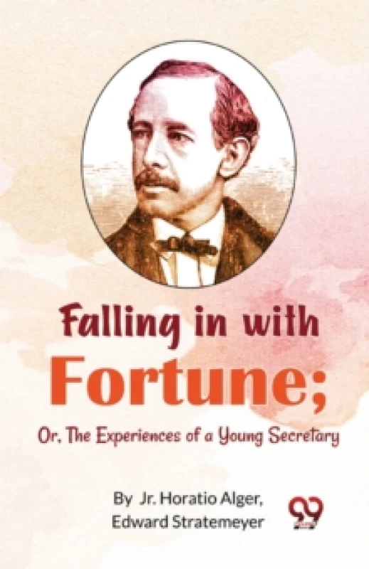 Image of Falling in with Fortune : Or, the Experiences of a Young Secretary Paperback / softback