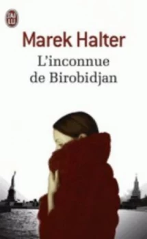 Image of Inconnue De Birobidjan by Marek Halter Book