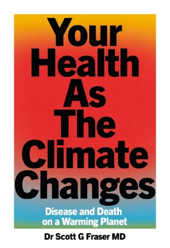 Image of Your Health As The Climate Changes Hardback