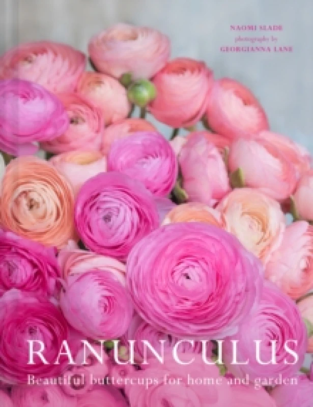 Image of Ranunculus : Beautiful Buttercups for Home and Garden Hardback