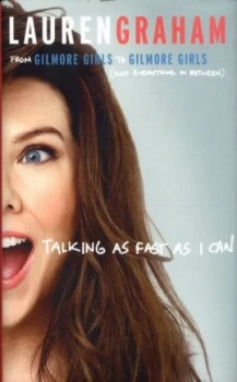 Image of Talking As Fast As I Can by Lauren Graham Hardback