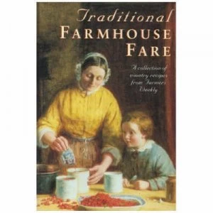 Image of Traditional Farmhouse Fare by Farmers Weekly Book