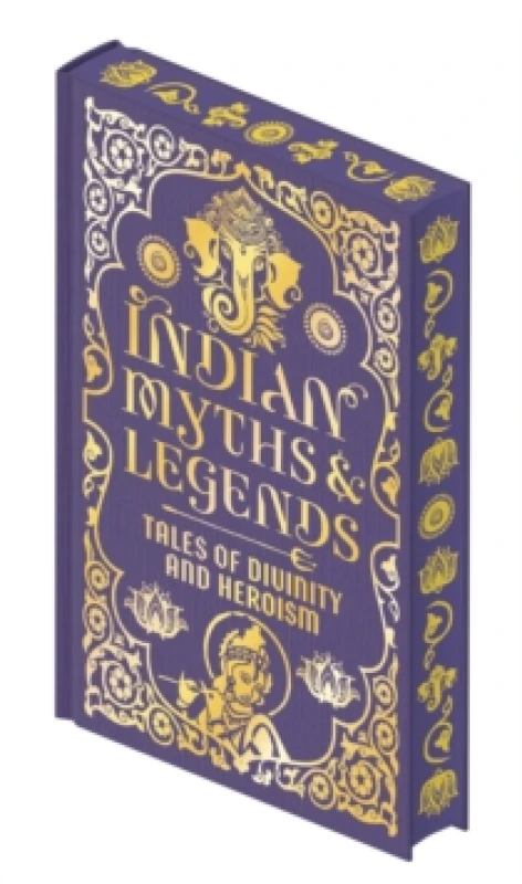 Image of Indian Myths & Legends : Tales of Divinity and Heroism Hardback