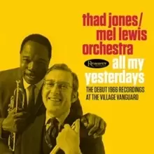 Image of All My Yesterdays: The Debut 1966 Recordings at the Village Vanguard