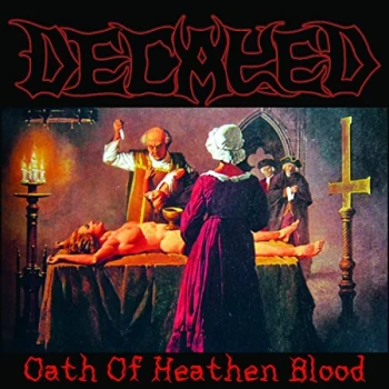 Image of Decayed - The Oath of Heathen Blood CD