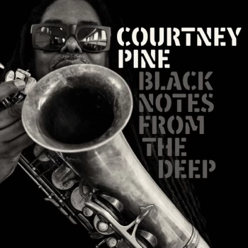 Image of Courtney Pine - Black Notes from the Deep Vinyl