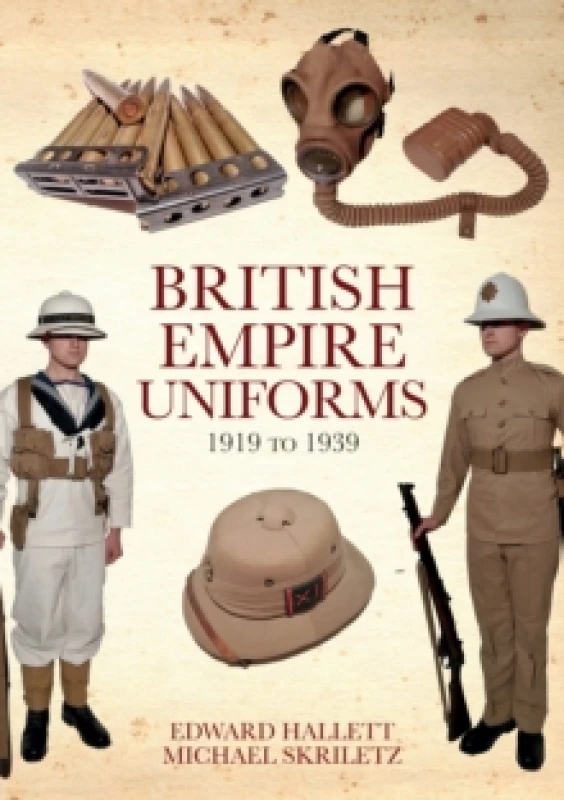 Image of British Empire Uniforms 1919 to 1939 Paperback / softback