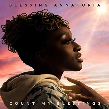 Image of Blessing Annatoria - Count Your Blessings CD