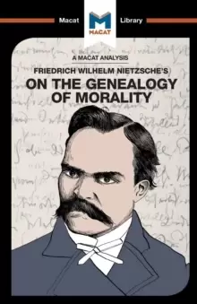 Image of An Analysis of Friedrich Nietzsche's On the Genealogy of Morality